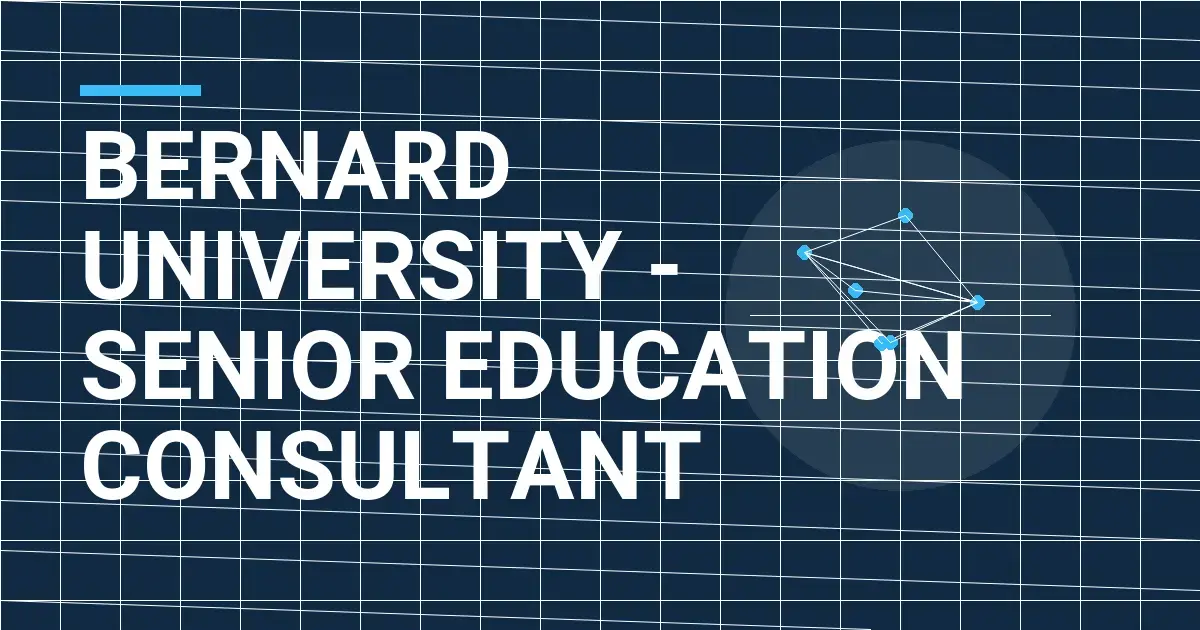 Bernard University - Senior Education Consultant