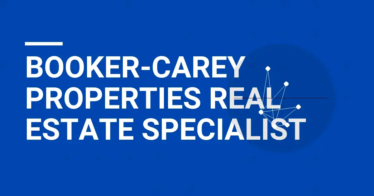 Booker-Carey Properties Real Estate Specialist