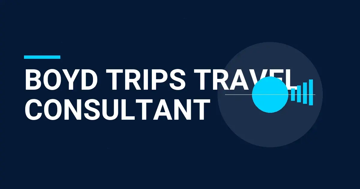 Boyd Trips Travel Consultant