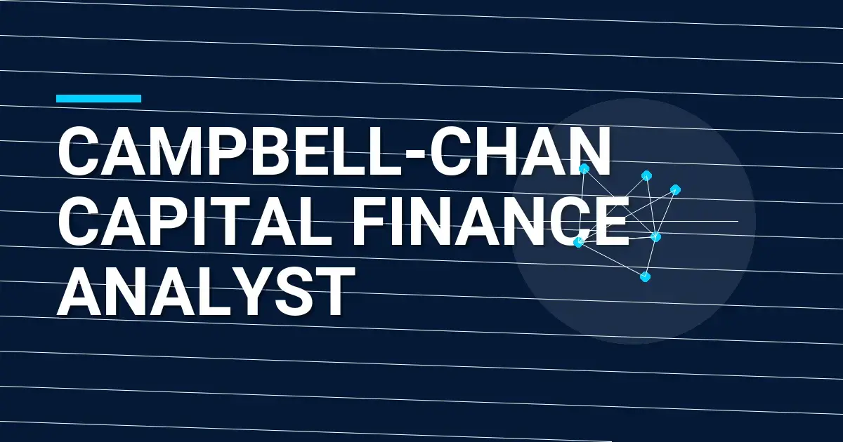 Campbell-Chan Capital Finance Analyst
