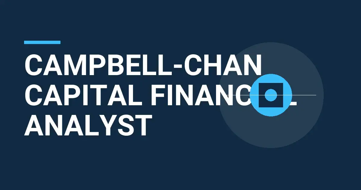 Campbell-Chan Capital Financial Analyst