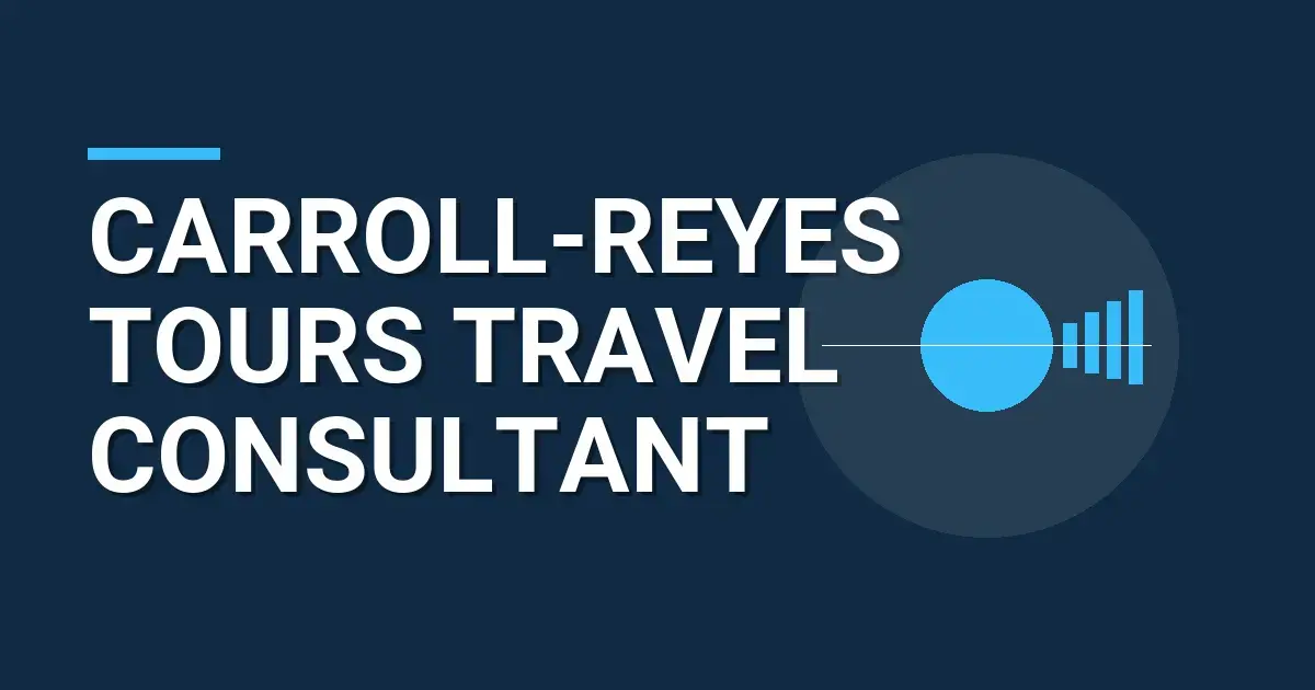 Carroll-Reyes Tours Travel Consultant
