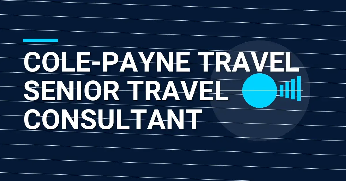 Cole-Payne Travel Senior Travel Consultant