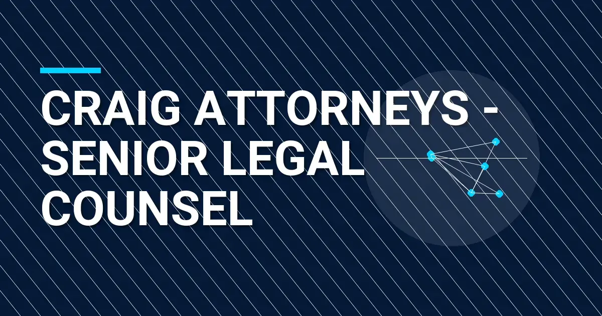 Craig Attorneys - Senior Legal Counsel