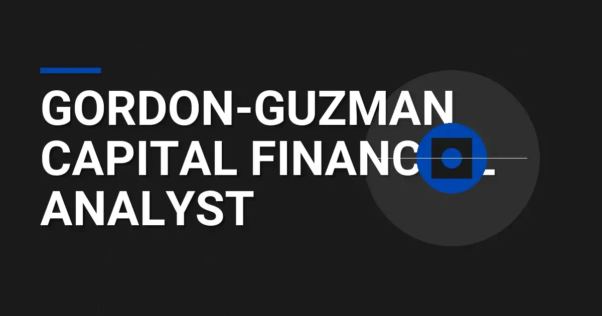 Gordon-Guzman Capital Financial Analyst