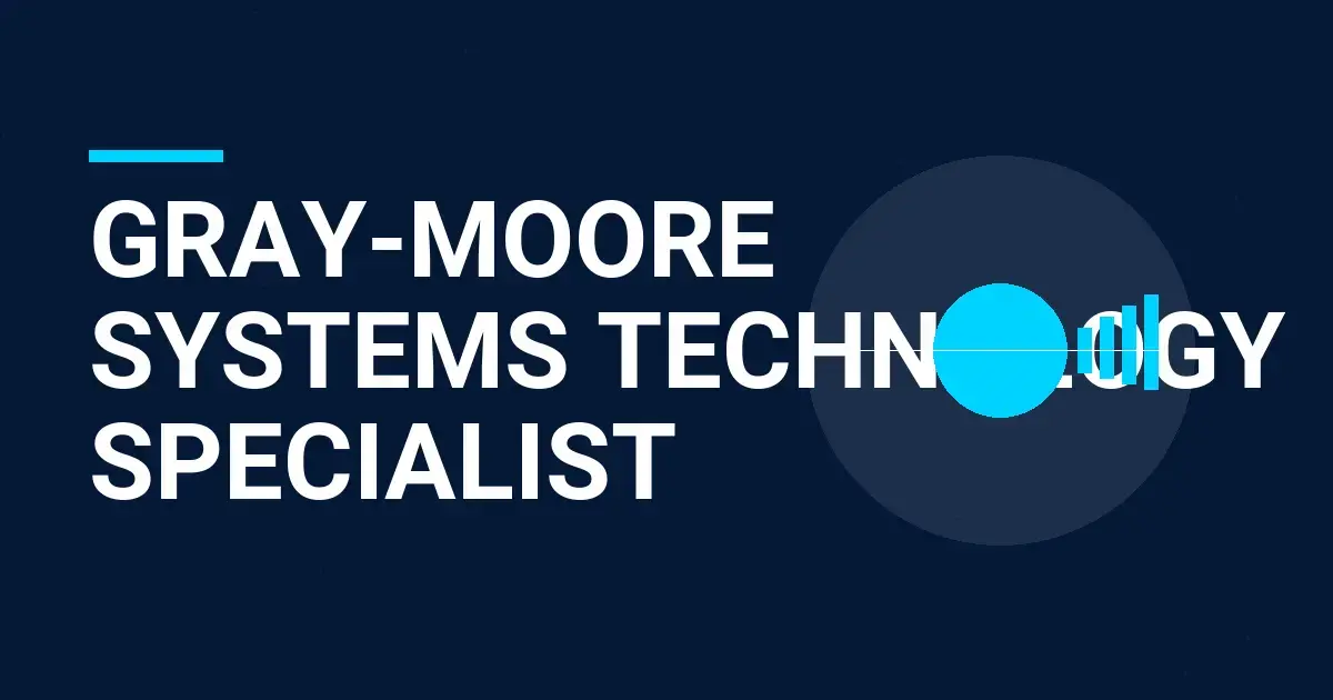 Gray-Moore Systems Technology Specialist