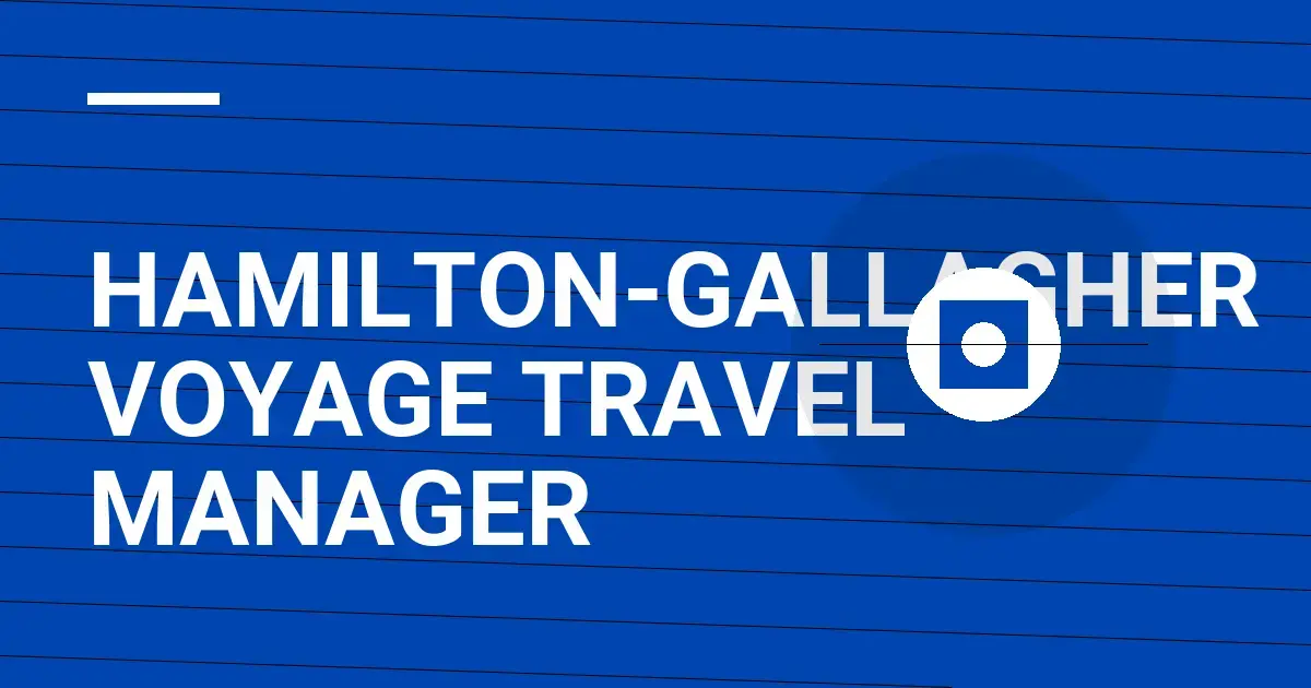 Hamilton-Gallagher Voyage Travel Manager