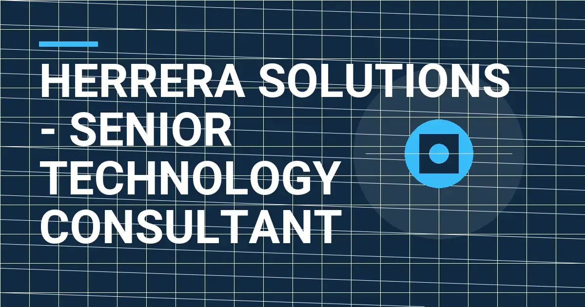 Herrera Solutions - Senior Technology Consultant