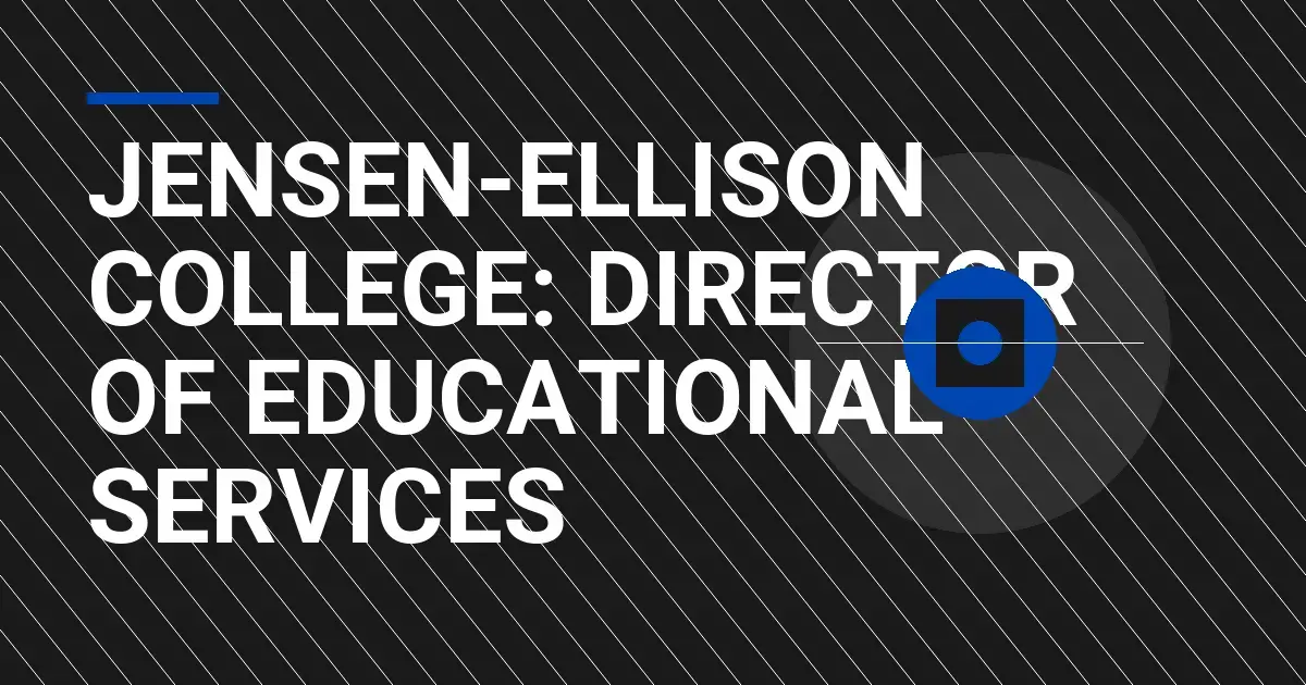 Jensen-Ellison College: Director of Educational Services