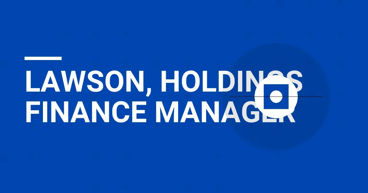 Lawson, Holdings Finance Manager