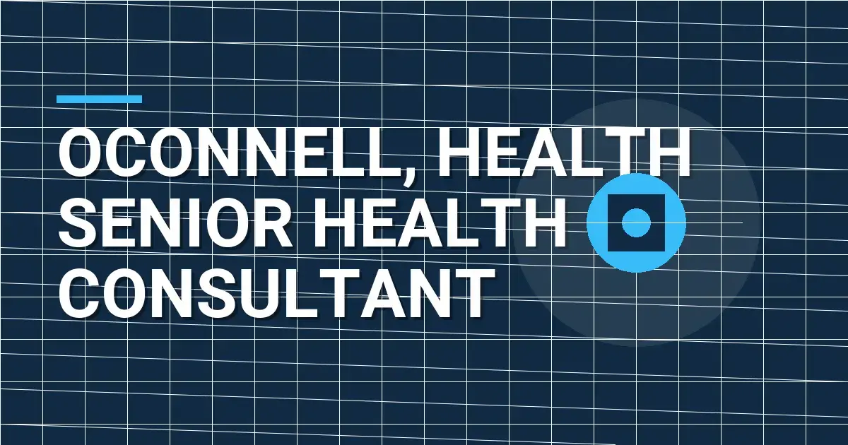 Oconnell, Health Senior Health Consultant