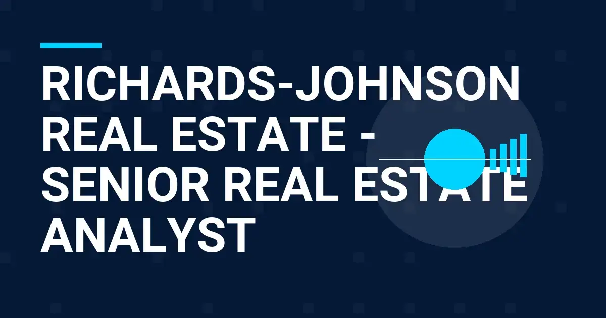 Richards-Johnson Real Estate - Senior Real Estate Analyst