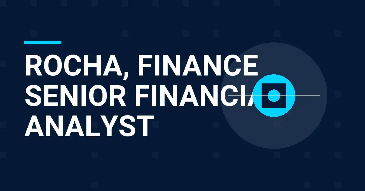 Rocha, Finance Senior Financial Analyst