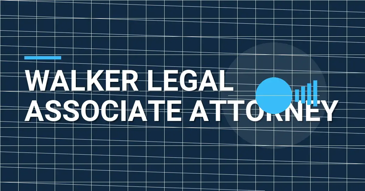 Walker Legal Associate Attorney